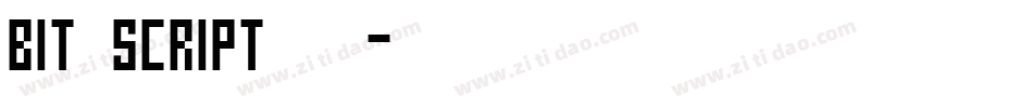 Bit Script转换器字体转换